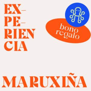 Experiencia Maruxiña